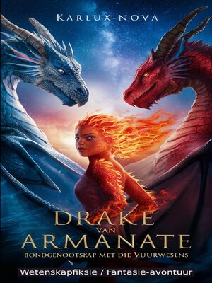 cover image of Drake van Armanate--Bondgenootskap met die Vuurwesens